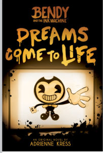 Cover of a novel by Adrienne Kress, as part of the Young Authors and illustrators festival. There is an old school Disney cartoon style person with a small body and enlarged feet and hands. They are reaching forward with one hand. The title reads Dreams Come to Life.